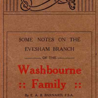 Some Notes on the Evesham Branch of the Washbourne Family