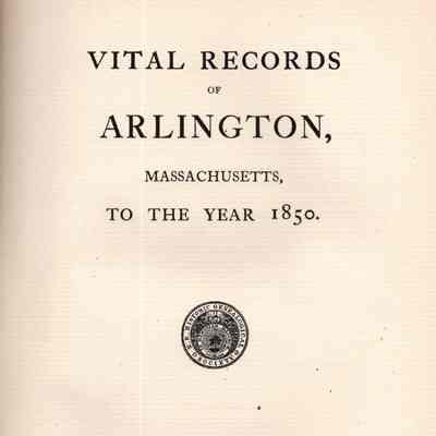 Vital Records of Arlington, Massachusetts, to the Year 1850
