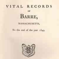 Vital records of Barre, Massachusetts to the end of the year 1849.