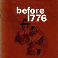 Before 1776 The Massachusetts Bay Colony from Founding to Revolution