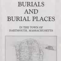 Burials and burial places in the town of Dartmouth, Massachusetts