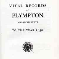 Vital Records of Plympton, Massachusetts, to the year 1850