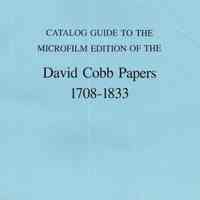 Catalog guide to the microfilm edition of the David Cobb papers: 1708-1833