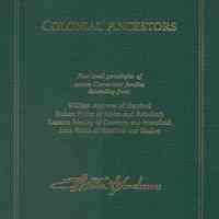 Colonial ancestors: William Andrews of Hartford; Robert Fuller of Salem and Rehoboth; Lazarus Manley of Coventry and Mansfield; John White of Hartford and Hadley / commissioned for publication by Bernice Andrews (Livingston) Rieg; compiled in part by Mary Naomi Foster; Edward H. Little, editor.