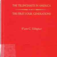 The Tillinghasts in America; the first four generations