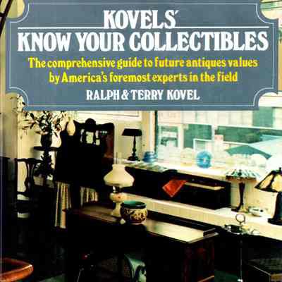 Kovel's Know Your Collectibles
