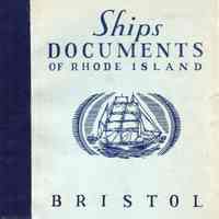 Ship registers and enrollments of Providence, Rhode Island: 1773-1939