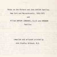 Notes on the Richard and John Burton families New York and Massachusetts,; 1850-1973 and allied Dapson (Dabson), Ellis and Haraden families