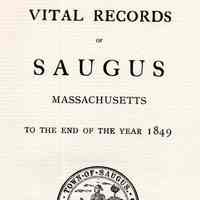 Vital records of Saugus, Massachusetts to the end of the year 1849.