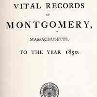 Vital Records of Montgomery, Massachusetts, to the year 1850