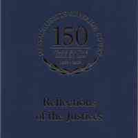 Reflections of the justices, Massachusetts Superior Court: 150 years of the rule of law, 1859-2009