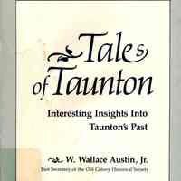 Tales of Taunton: Interesting insights into Taunton