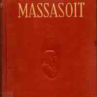 Massasoit of the Wampanoags: With a brief commentary on Indian character; and sketches of other great chiefs, tribes, and nations