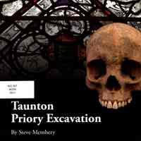 Taunton Priory Excavation