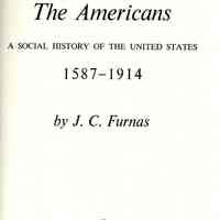 The Americans: A social history of the United States, 1587-1914