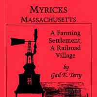 Myricks, Massachusetts: a Farming Settlement, a Railroad Village