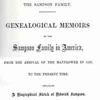 Genealogical memoirs of the Sampson family in America; including a bigraphical sketch of Deborah Sampson, the heroine of the Revolution