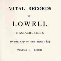 Vital records of Lowell, Massachusetts to the end of the year 1849.