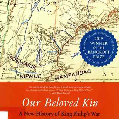 Our Beloved Kin: A New History of King Philip's War
