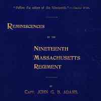 Reminiscences of the Nineteenth Massachusetts regiment