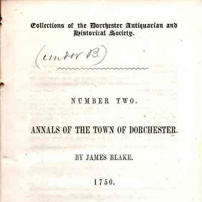 Annals Of The Town Of Dorchester, 1750