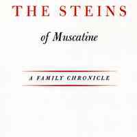 The Steins of Muscatine: a family chronicle