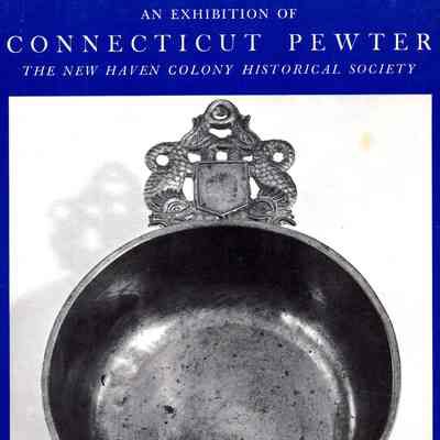 An Exhibition of Connecticut Pewter