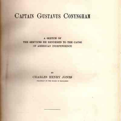 Captain Gustavus Conyngham: a sketch of the services he rendered to the cause of American independence