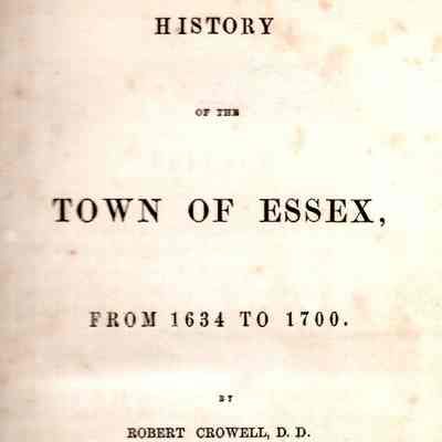 History of the Town of Essex from 1634 to 1700.