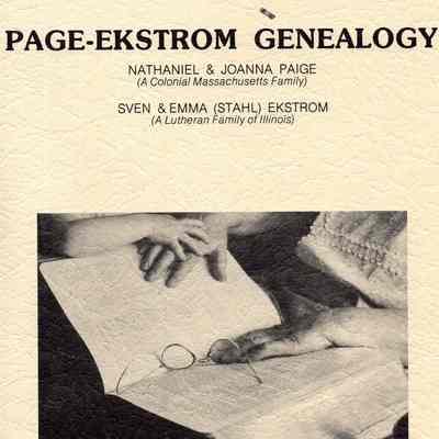 Page-Ekstrom Genealogy: Nathaniel & Joanna Paige; Sven & Emma (Stahl) Ekstrom