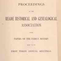 Proceedings of the Reade historical and genealogical association; with Papers on the Family History read at its first three annual meetings