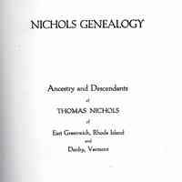 Ancestry and descendants of Thomas Nichols of East Greenwich, Rhode Island and Danby, Vermont