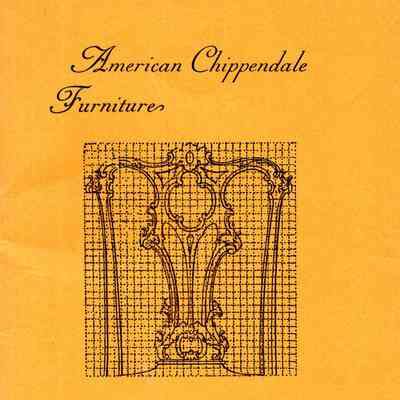 American Chippendale Furniture: A picture book
