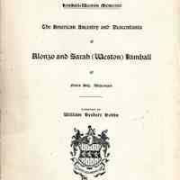 Kimball-Weston memorial. The American ancestry and descendants of Alonzo and Sarah (Weston) Kimball of Green Bay, Wisconsin, comp. by William Herbert Hobbs.