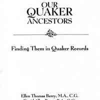 Our Quaker ancestors; finding them in Quaker records