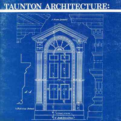 Taunton Architecture: A Reflection of the City's History