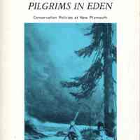 Pilgrims in Eden: Conservation Policies at New Plymouth