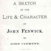 A sketch of the life & character of John Fenwick