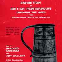 Exhibition of British pewterware through the ages from Romano-British times to the present day