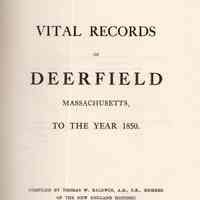 Vital Records of Deerfield, Massachusetts, to the year 1850