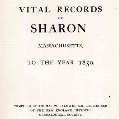 Vital Records of Sharon, Massachusetts To The Year 1850