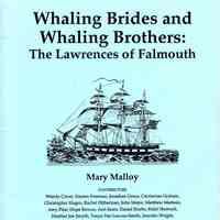 Whaling brides and whaling brothers: the Lawrences of Falmouth