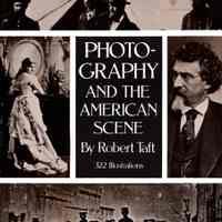 Photography and the American Scene: a social history, 1839-1889