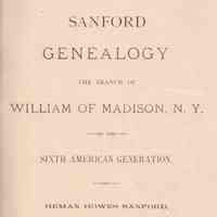 Sanford genealogy; the branch of William of Madison, NY., of the sixth American generation.