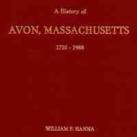 A History of Avon, Massachusetts 1720-1988