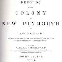 Records of the Colony of New Plymouth in New England; Court Orders