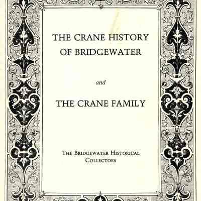 The Crane History of Bridgewater