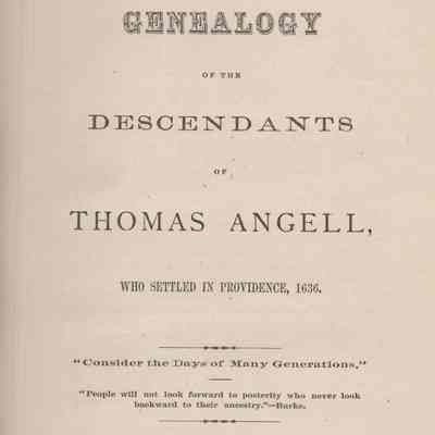 Genealogy of the Descendants of Thomas Angell, who Settled in Providence, 1636