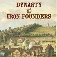 Dynasty of Iron Founders: the Darbys and Coalbrookdale