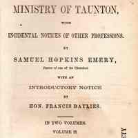 The Ministry of Taunton: With incidental Notices of Other Professions